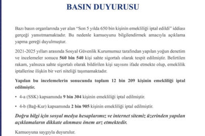 SGK ‘DAN Basın Duyurusu “Son 5 yılda 650 bin kişinin emekliliği iptal edildi” iddiası gerçeği yansıtmamaktadır !
