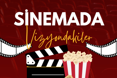 Bu Cuma Vizyonda Yer Alacak Filmler Belli Oldu