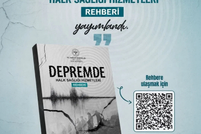 Bakan Memişoğlu: " ‘Depremde Halk Sağlığı Hizmetleri Rehberi’ni yayımladık"
