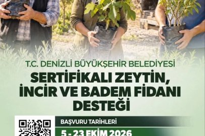 Zeytin, incir ve badem fidanı desteği için başvurular devam ediyor
