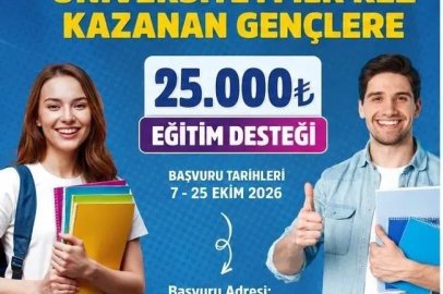 Üniversiteye ilk kez yerleşen öğrencilere 25 bin lira eğitim desteği verilecek
